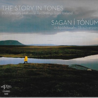 The Story in Tones: 20th Century Historical Recordings from Iceland